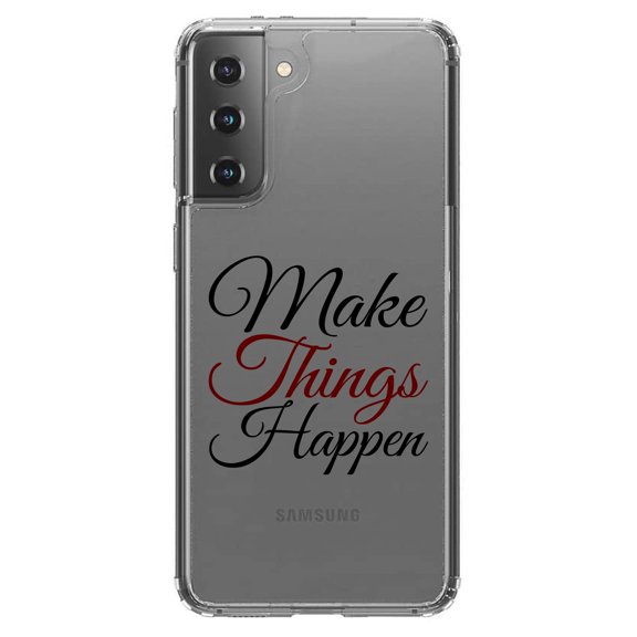 DistinctInk Clear Shockproof Hybrid Case for Galaxy S21  PLUS 5G (6.7" Screen) - TPU Bumper Acrylic Back Tempered Glass Screen Protector - Make Things Happen