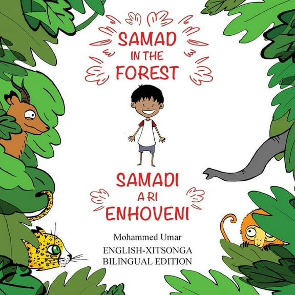 Samad in the Forest: English-Xitsonga Bilingual Edition, (Paperback)