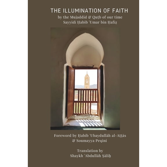 The Illumination of Faith, (Paperback)
