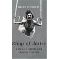 thumbnail image 1 of Pre-Owned Rings of Desire : Circus History and Representation, 1 of 1