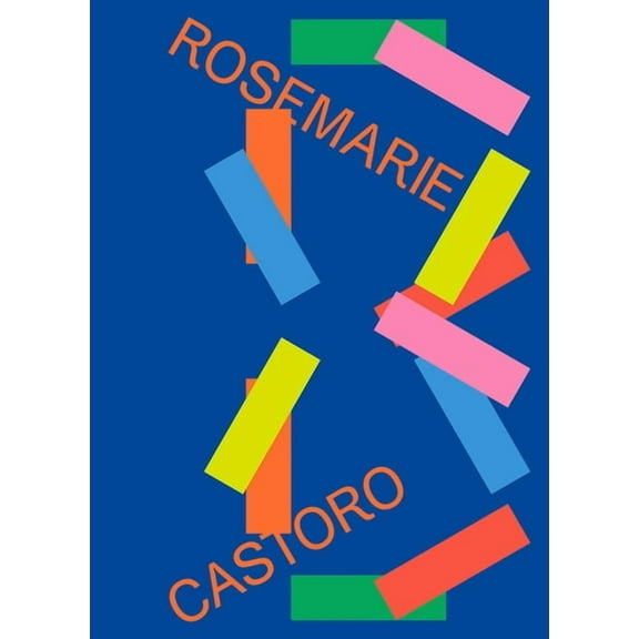 Rosemarie Castoro, (Hardcover)