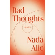 Bad Thoughts : Stories (Paperback)
