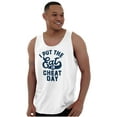 thumbnail image 3 of I Put Eat In Cheat Day Funny Foodie Tank Top T Shirts Men Women Brisco Brands M, 3 of 6
