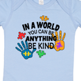 thumbnail image 4 of Inktastic In a World You Can Be Anything Be Kind Autism Awareness Boys or Girls Baby Bodysuit, 4 of 5