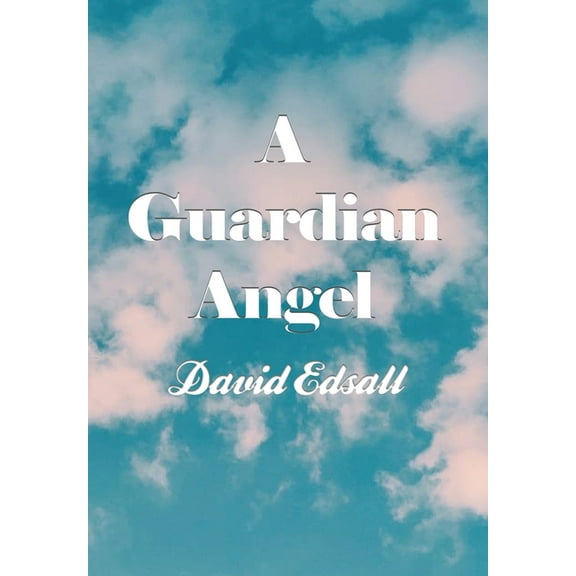A Guardian Angel (Hardcover)