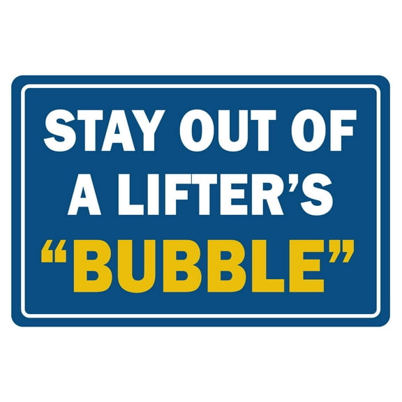Classic Framed Plus Stay Out Of A Lifter’s “Bubble” Door or Wall Sign | Gym Etiquette Signage - Large