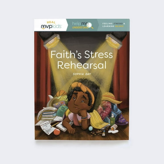 Help Me Understand: Faith's Stress Rehearsal: Feeling Stressed & Learning Balance (Paperback)