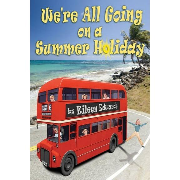 We're All Going On A SUMMER HOLIDAY, (Paperback)