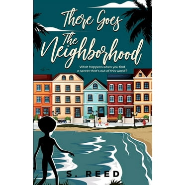 There Goes The Neighborhood (Paperback)