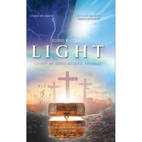 Light: Living In God's Hidden Treasure, (Hardcover)