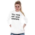 thumbnail image 3 of Funny Tell Your Cat I Said Psps Joke Long Sleeve TShirt Men Women Brisco Brands M, 3 of 6