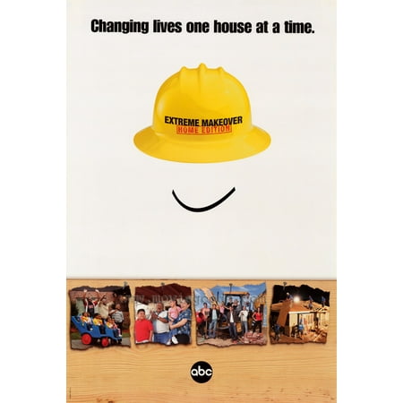 Extreme Makeover: Home Edition - movie POSTER (Style A) (27