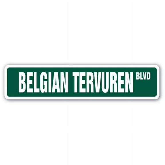 4 x 18 in. Belgian Tervuren Street Sign - Breed Kennel Groomer Vet Veterinarian