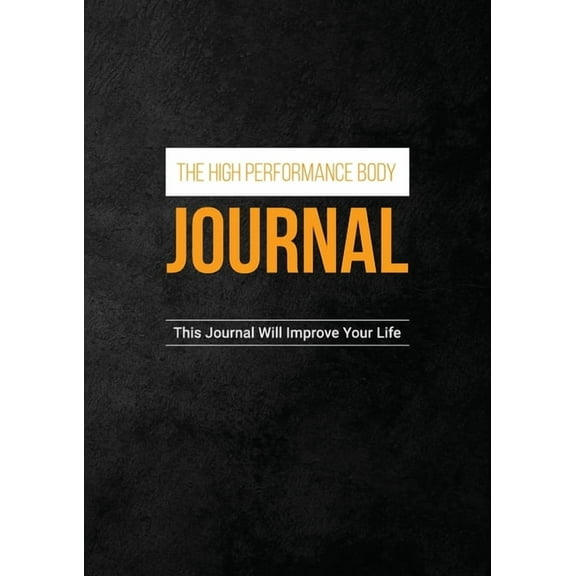 The High Performance Body Journal (Paperback)