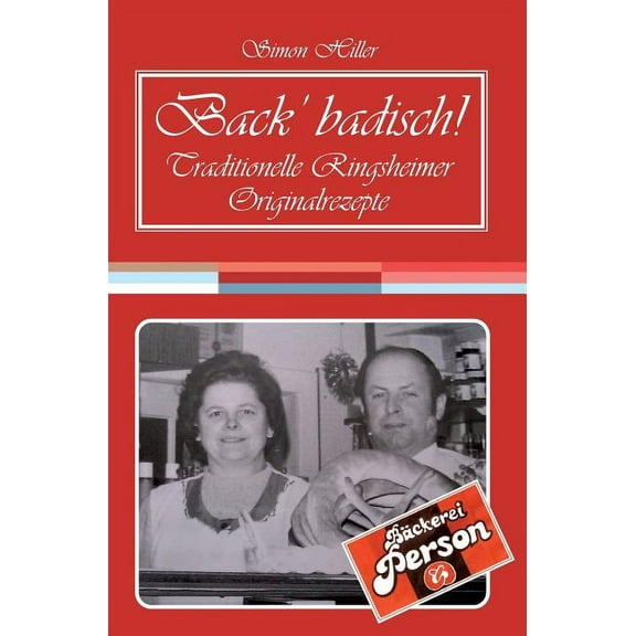 Back' Badisch! (Hardcover)
