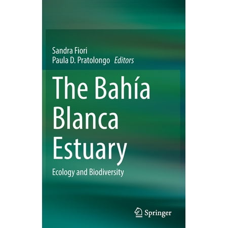 The Bahía Blanca Estuary (Hardcover)