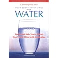thumbnail image 1 of Your Body's Many Cries for Water, Fereydoon Batmanghelidj Paperback, 1 of 1