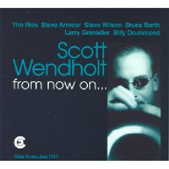 Scott Wendholt - From Now on - Jazz - CD