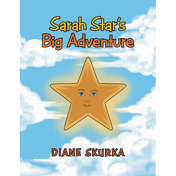 Sarah Star's Big Adventure, (Paperback)