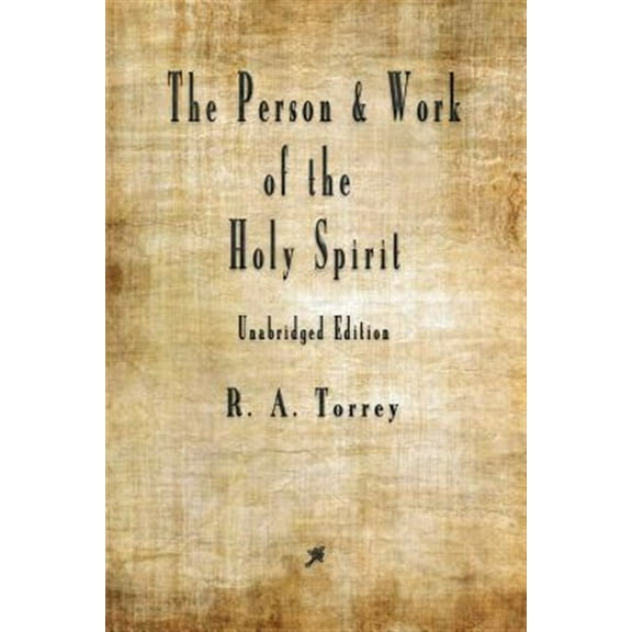The Person and Work of The Holy Spirit (Paperback)