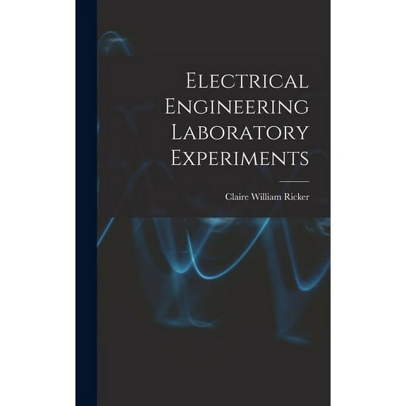 Electrical Engineering Laboratory Experiments (Hardcover)