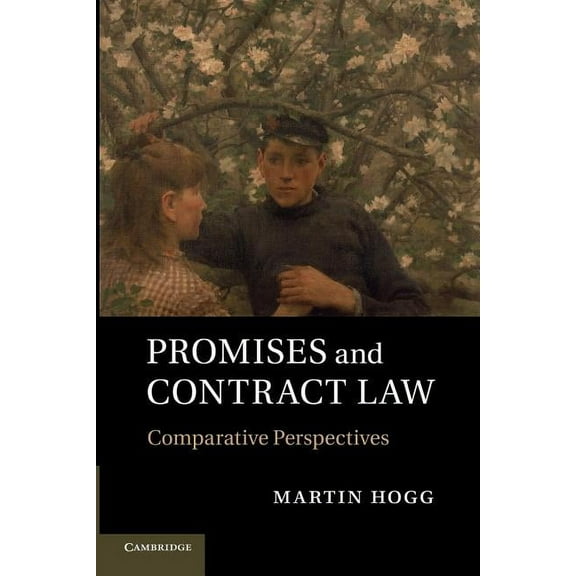 Promises and Contract Law: Comparative Perspectives, (Paperback)