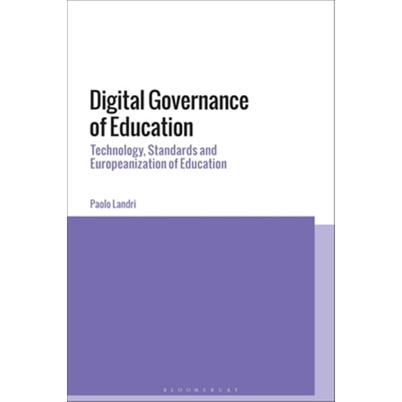 Pre-Owned Digital Governance of Education: Technology, Standards and Europeanization of Education (Paperback)
