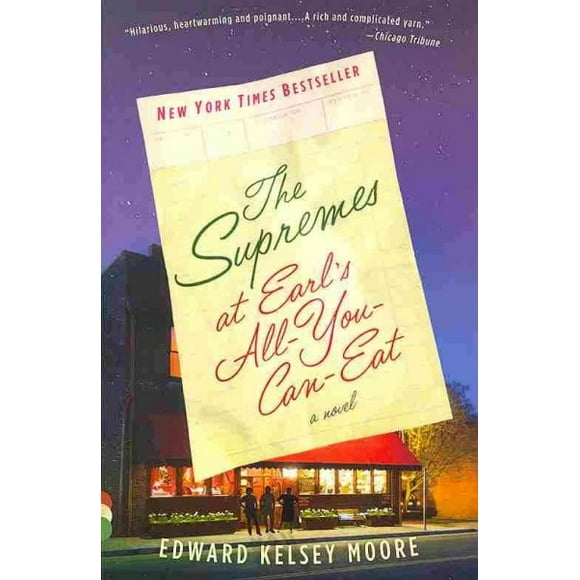 Pre-owned Supremes at Earl's All-you-can-eat, Paperback by Moore, Edward Kelsey, ISBN 0307950433, ISBN-13 9780307950437