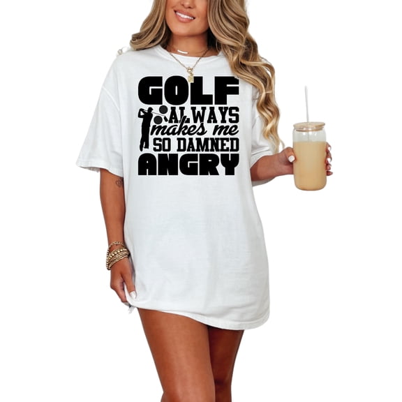 Golf Always Makes Me Angry Funny, White Comfort Colors T-Shirt, Small
