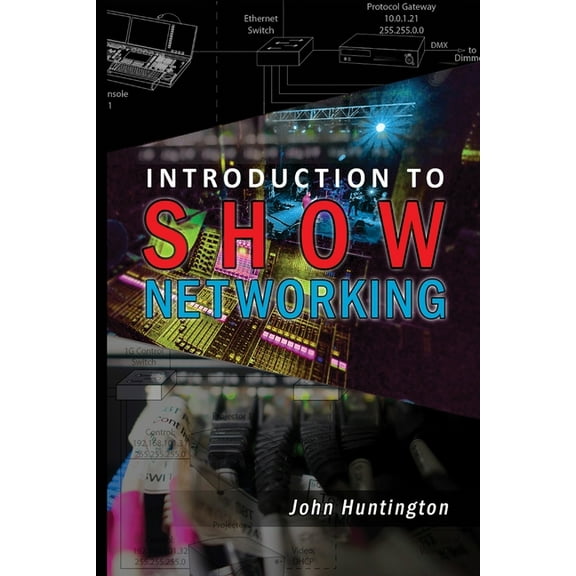 Introduction to Show Networking, (Paperback)