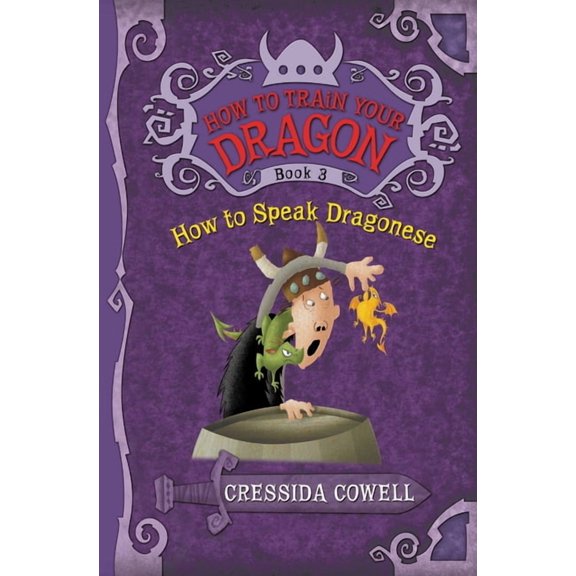 How to Train Your Dragon How to Train Your Dragon: How to Speak Dragonese, Book 3, (Paperback)