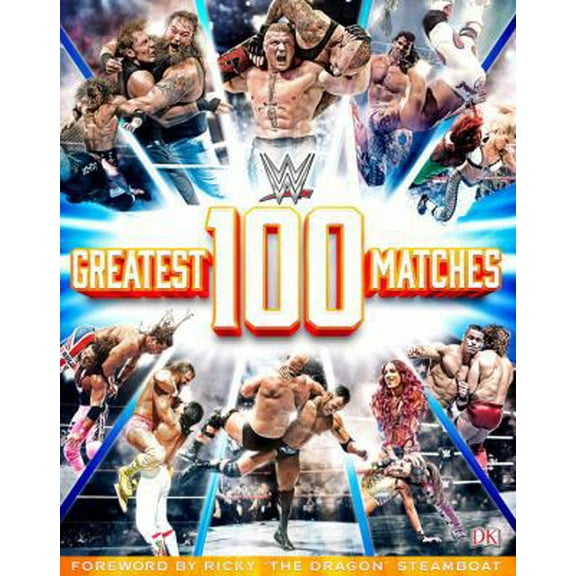 Pre-Owned WWE: 100 Greatest Matches (Hardcover) 1465451587 9781465451583