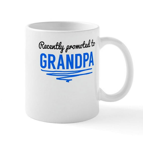 CafePress - Recently Promoted To Grandpa Mugs - 11 oz Ceramic Mug - Novelty Coffee Tea Cup
