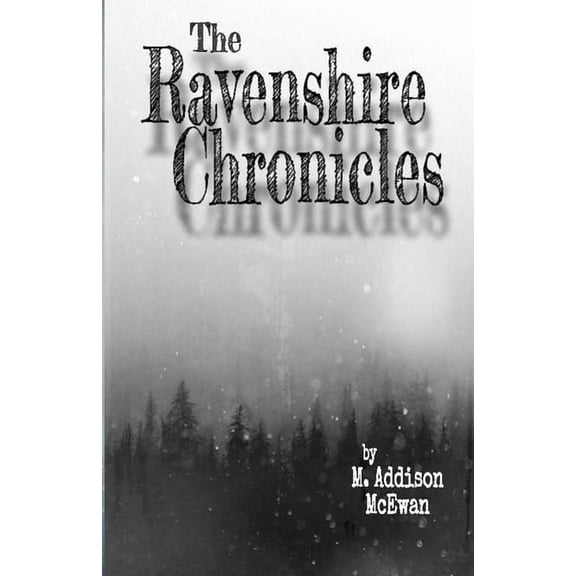 The Ravenshire Chronicles, (Paperback)
