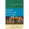 thumbnail image 1 of Asian Popular Culture: New, Hybrid, and Alternate Media, 1 of 2