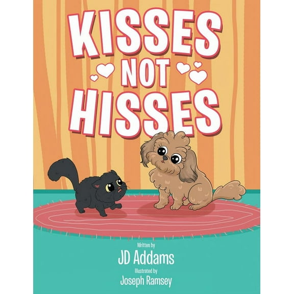 Kisses Not Hisses, (Paperback)