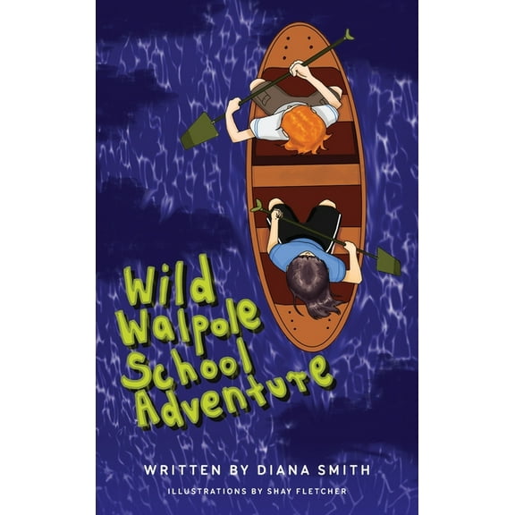 Wild Walpole School Adventure, (Hardcover)