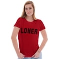 thumbnail image 4 of Loner Simple Anti Social Statement Womens Fitted Plus Size Graphic Tee Brisco Brands 3X, 4 of 4