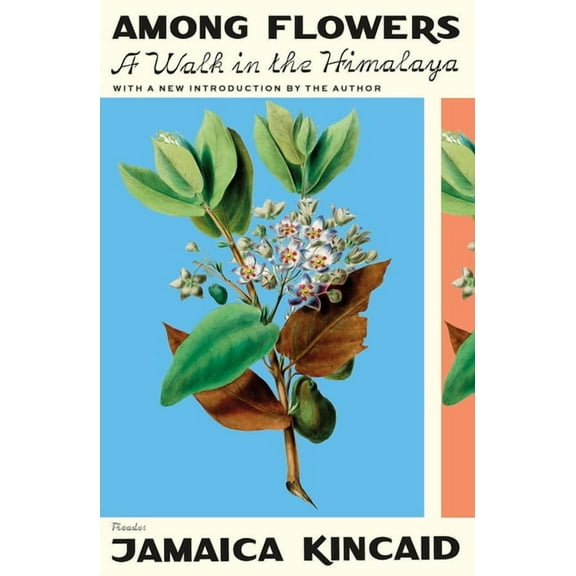 Among Flowers: A Walk in the Himalaya, (Paperback)