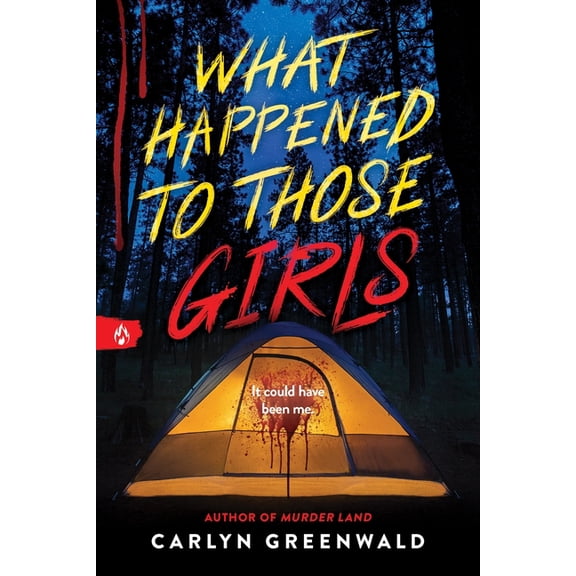 What Happened to Those Girls, (Paperback)