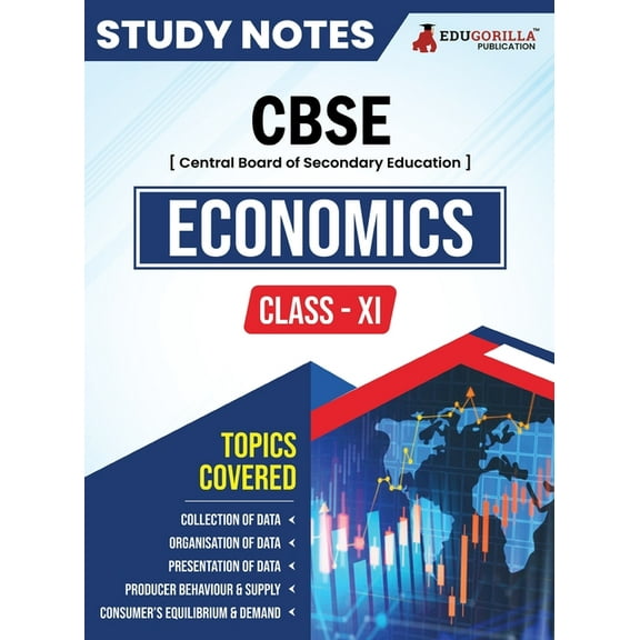 CBSE (Central Board of Secondary Education) Class XI Commerce - Economics Topic-wise Notes A Complete Preparation Study , (Paperback)