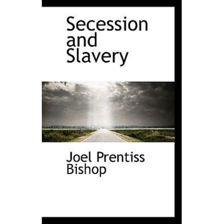 Secession and Slavery