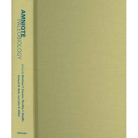 Amniote Paleobiology Perspectives On The Evolution Of