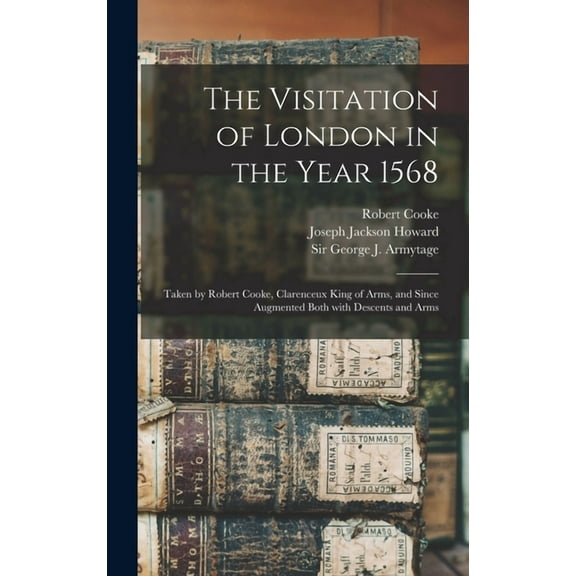 The Visitation of London in the Year 1568 (Hardcover)