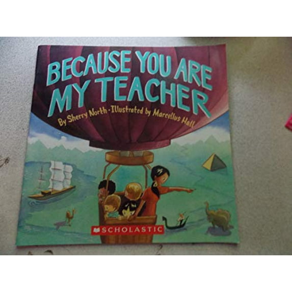 Pre-Owned Because You Are My Teacher (Paperback) 0545768888 9780545768887