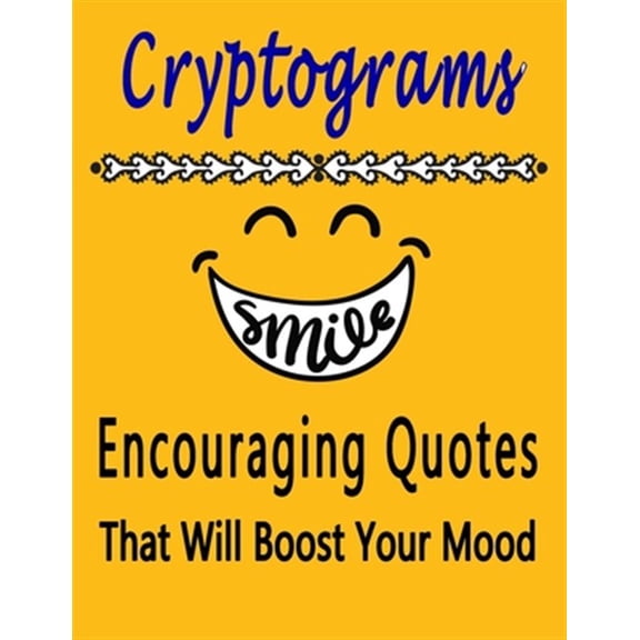 Pre-Owned Cryptograms: 100 cryptograms puzzle books for adults large print, Encouraging Quotes That Will Boost Your Mood, (Paperback)