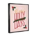 thumbnail image 3 of Happy Holly Days Botanical Holiday Holiday Graphic Art Jet Black Framed Art Print Wall Art, 3 of 6