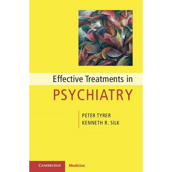 Cambridge Pocket Clinicians Effective Treatments in Psychiatry, (Paperback)