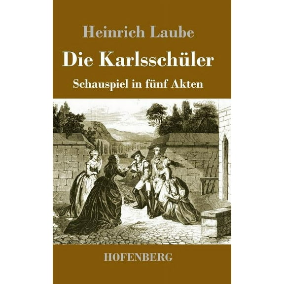 Die Karlsschüler (Hardcover)