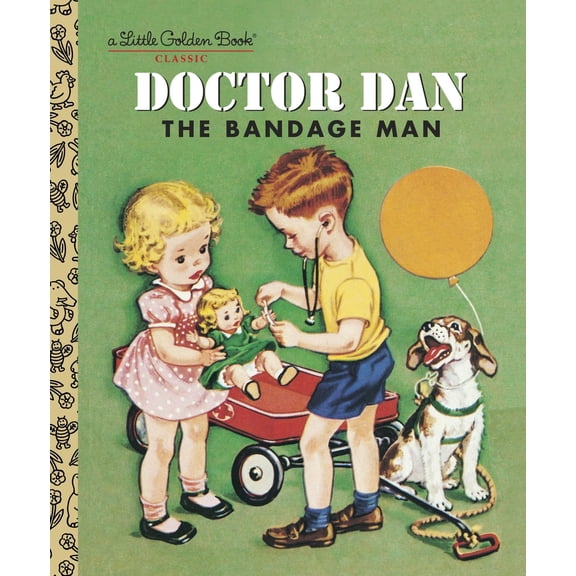 Pre-Owned Doctor Dan the Bandage Man (Little Golden Book Classics) Paperback